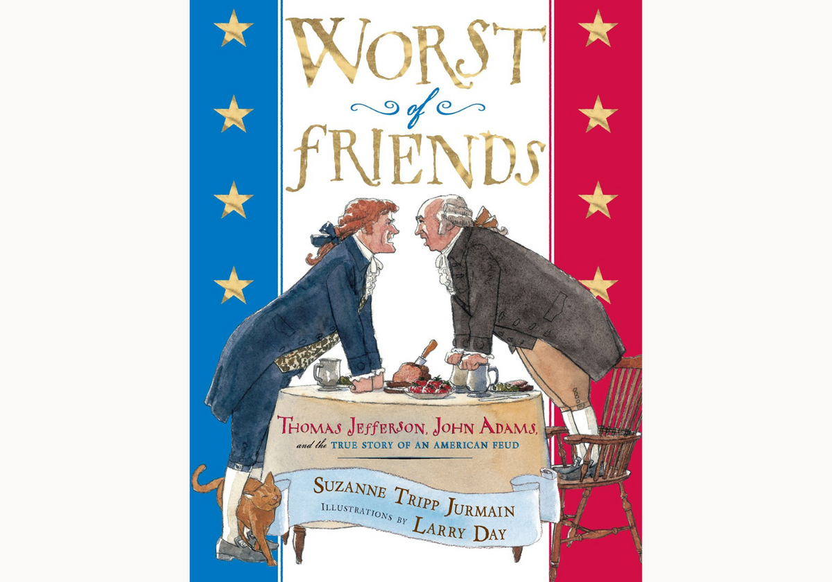【海外版・レア】school friends Worst of Friends : Thomas Jefferson, John Adams and the True Story